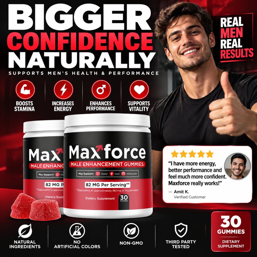 Order Maxforce Male Enhancement Gummies